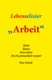 Peter Schmidt: Lebenselixier Arbeit, Buch