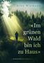 Arno Wiemann: Im grünen Wald bin ich zu Haus, Buch