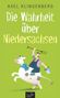 Axel Klingenberg: Die Wahrheit über Niedersachsen, Buch