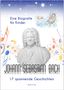 Peter Bach: Johann Sebastian Bach - Eine Biografie für Kinder, Buch