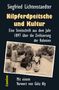 Siegfried Lichtenstaedter: Nilpferdpeitsche und Kultur, Buch