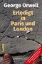 George Orwell: Erledigt in Paris und London, Buch