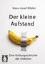 Titel: "Der kleine Aufstand" – Eine Banane ist mit Klebeband an der Wand befestigt. Logo: Gesicht in schwarz und weiß., Buch