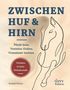 Zwischen Huf & Hirn. Pferde lesen. Verhalten ist keine Einbahnstraße. Illustration eines galoppierenden Pferdes., Buch