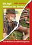 Gert G. v. Harling: Die Jagd bleibt auf der Strecke, Buch