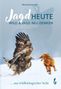 Bertram Georgii: Jagd HEUTE, Buch