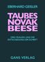 Eberhard Geisler: Taubes, Novak, Beese, Buch