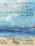Text: „Carl-Christian Elze, ich lebe in einem wasserturm am meer, was albern ist, Gedichte, Gans Verlag.“ 

Zwei Hunde am Strand, abstrakter Stil., Buch
