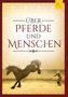 Elke Wedig: Über Pferde und Menschen, Buch