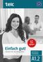 Milena Angioni: Einfach gut. Deutsch für die Integration A1.2 Intensivtraining, Buch
