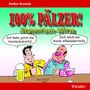 Steffen Boiselle: 100% Pälzer! Stammtisch-Witze, Buch, Buch