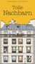 Hélène Lasserre: Tolle Nachbarn, Buch