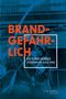 Brandgefährlich, Buch, Buch
