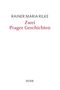 Rainer Maria Rilke: Zwei Prager Geschichten, Buch