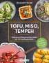Elisabeth Fischer: Tofu, Miso, Tempeh, Buch