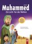 "Muhammed: Ein Licht für die Welten." Illustration: Menschen in Gewändern, darunter ein Junge, mit Kamelen im Hintergrund., Buch