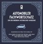 Gundula Tutt: Automobiler Fachwortschatz zur Beschreibung historischer Fahrzeuge, Buch