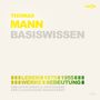 Bert Alexander Petzold: Thomas Mann-Basiswissen, 2 CDs, 2 CDs