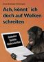 Ernst-Eckhard Schumann: Schumanns lyrisches Füllhorn / Ach, könnt' ich doch auf Wolken schreiten, Buch
