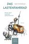 Kay Konrad: Das Lastenfahrrad, Buch