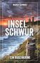 „Maren Schwarz, INSELSCHWUR, Ein Rügenkrimi“. Leuchttürme bei Sonnenuntergang am Meer mit stürmischer See und Möwe., Buch