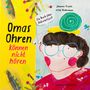 Texte: "Omas Ohren können nicht hören", "Ein Buch über Hörverlust", Johanna Trunte, Hilde Biedermann, "ANKER | WECHSEL". Illustration zeigt eine Person mit Brille und Schnecke auf dem Kopf., Buch