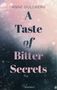 Anne Goldberg: A Taste of Bitter Secrets, Buch