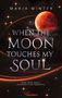 Maria Winter: When the Moon touches my Soul, Buch
