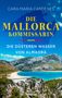 Cara Maria Cardenes: Die Mallorca-Kommissarin - Die düsteren Wasser von Almadrà, Buch