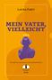 Laura Forti: Mein Vater, vielleicht, Buch