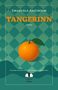 „Tangerinn“, Roman von Emanuela Anechoum. Aus dem Italienischen von Christiane Burkhardt. Illustration: Orange auf grünem Muster., Buch