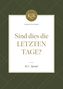 Robert Charles Sproul: Sind dies die letzten Tage?, Buch