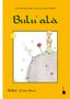 Antoine de Saint-Exupéry: Bulu' alà, Buch