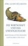 Jörg Guido Hülsmann: Die Wirtschaft und das Unentgeltliche, Buch