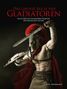 Hubbard Ben: Das große Buch der Gladiatoren, Buch