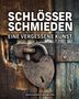 Denis Frechette: Schlösser schmieden, Buch