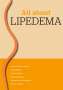 Dominik von Lukowicz: All about LIPEDEMA, Buch