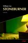 William Gay: Stoneburner, Buch, Buch