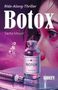Text: "Ride-Along-Thriller Botox Senta Meyer Bloodhound Reihe." Illustration einer Frau, Botox-Flasche und Spritze im Vordergrund., Buch