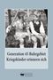 Heike Biskup: Generation 45 Ruhrgebiet. Kriegskinder erinnern sich, Buch