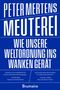 Peter Mertens: Meuterei, Buch