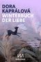 Dora Kaprálová: Winterbuch der Liebe, Buch, Buch