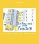 Charlotte Müller: Ein Haus mit vielen Fenstern, Buch