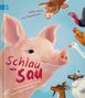 Judith Allert: Schlau wie Sau, Buch, Buch