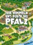 Text: "Wir wimmeln uns durch die Pfalz". Eine bunte Illustration mit Landschaften, Burg, Weinbergen und Menschen bei Aktivitäten.