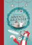 „Weimarer Adventskalender“ und „Zum Aufschneiden!“ in verspielter Schrift. Illustration von Tieren unter einem Kranz., Buch
