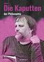 Die Kaputten und die Kaputtgemachten, Buch, Buch
