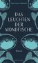 "Das Leuchten der Mondfische" von Matthias Hübener, Roman. Illustration von stilisierten Mondfischen in Blau., Buch