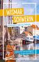 Titel: Wismar, Schwerin – Nordwestmecklenburg. Untertitel: Kulturerbe und Strandglück an der Ostseeküste. Segelboote am Hafen., Buch