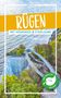RÜGEN: MIT HIDDENSEE & STRALSUND. Deutschlands größte Insel erleben. Küste mit Klippen, grünem Wald und blauem Meer., Buch